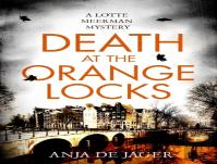 Death At The Orange Locks