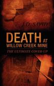 Death At Willow Creek Mine