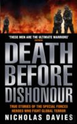 Bertrand.pt - Death Before Dishonour - True Stories Of The Special Forces Heroes Who Fight Global Terror