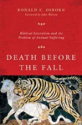 Death Before The Fall Â€“ Biblical Literalism And The Problem Of Animal Suffering