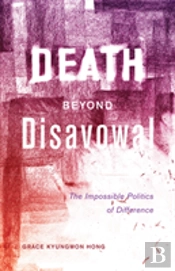 Death Beyond Disavowal
