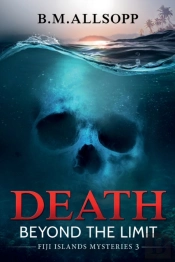 Death Beyond The Limit: Fiji Islands Mys