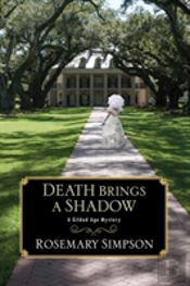 Death Brings A Shadow