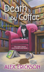 Death By Coffee