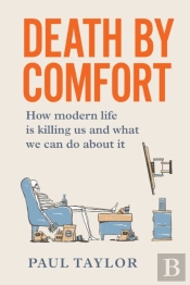Death By Comfort