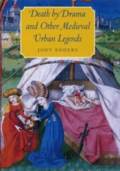 Death By Drama And Other Medieval Urban Legends