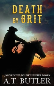 Death By Grit: A Western Adventure