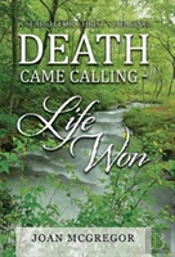 Death Came Calling - Life Won