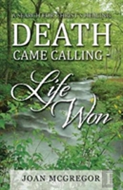 Death Came Calling - Life Won