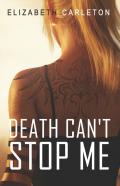 Death Can'T Stop Me