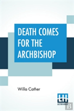 Bertrand.pt - Death Comes For The Archbishop