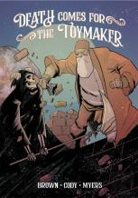Death Comes For The Toymaker, Volume 1