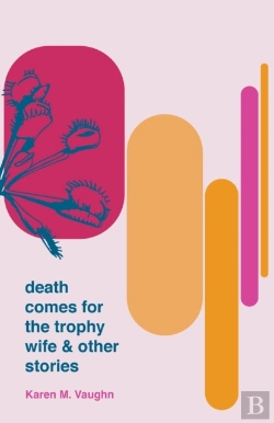 Bertrand.pt - Death Comes For The Trophy Wife And Othe