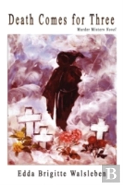 Death Comes For Three