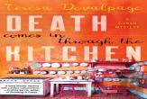 Death Comes In Through The Kitchen