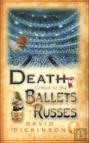 Death Comes To The Ballets Russes