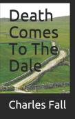 Death Comes To The Dale