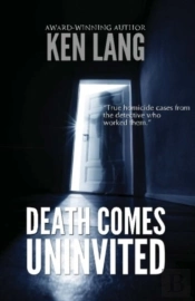 Death Comes Uninvited