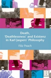 Death, 'Deathlessness' And Existenz In Karl Jaspers' Philosophy