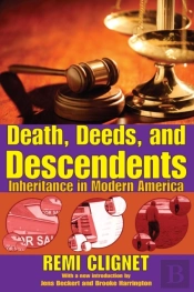 Death, Deeds, And Descendents