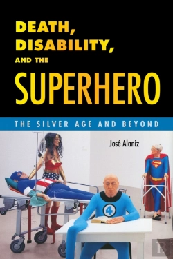 Bertrand.pt - Death, Disability, And The Superhero
