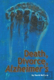 Death, Divorce, Alzheimer'S