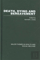 Death Dying And Bereavement