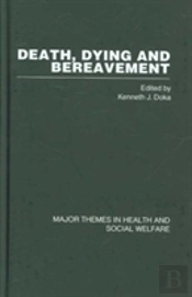 Death Dying And Bereavement