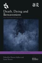 Death, Dying And Bereavement