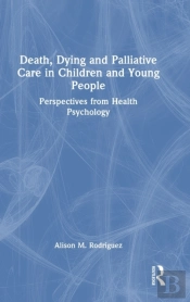Death, Dying And Palliative Care In Children And Young People
