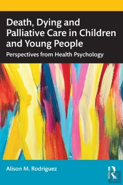 Bertrand.pt - Death, Dying And Palliative Care In Children And Young People
