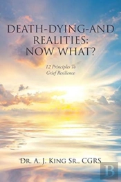 Death, Dying, And Realities