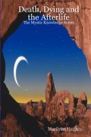 Death, Dying And The Afterlife