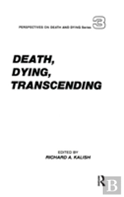 Death, Dying, Transcending