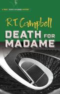 Death For Madame: A Prof. John Stubbs Mystery