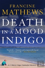 Death In A Mood Indigo