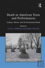 Death In American Texts And Performances