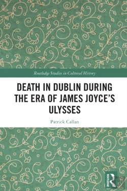Bertrand.pt - Death In Dublin During The Era Of James Joyceâ€™S Ulysses