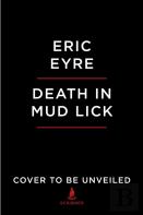 Death In Mud Lick