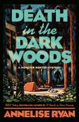 Death In The Dark Woods