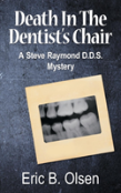 Death In The Dentist'S Chair