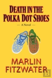 Death In The Polka Dot Shoes