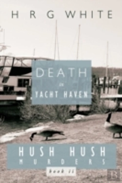 Bertrand.pt - Death In Yacht Haven: Hush Hush Murders,