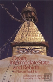 Death, Intermediate State, And Rebirth In Tibetan Buddhism