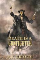Death Is A Gunfighter