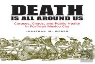 Death Is All Around Us