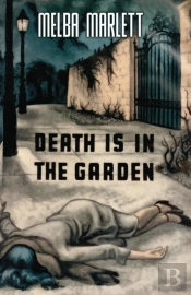 Death Is In The Garden