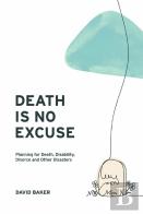 Death Is No Excuse