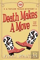 Death Makes A Move (Large Print)