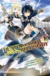 Death March To The Parallel World Rhapsody, Vol. 1 (Manga)
